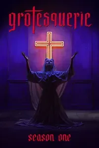 Grotesquerie - S01